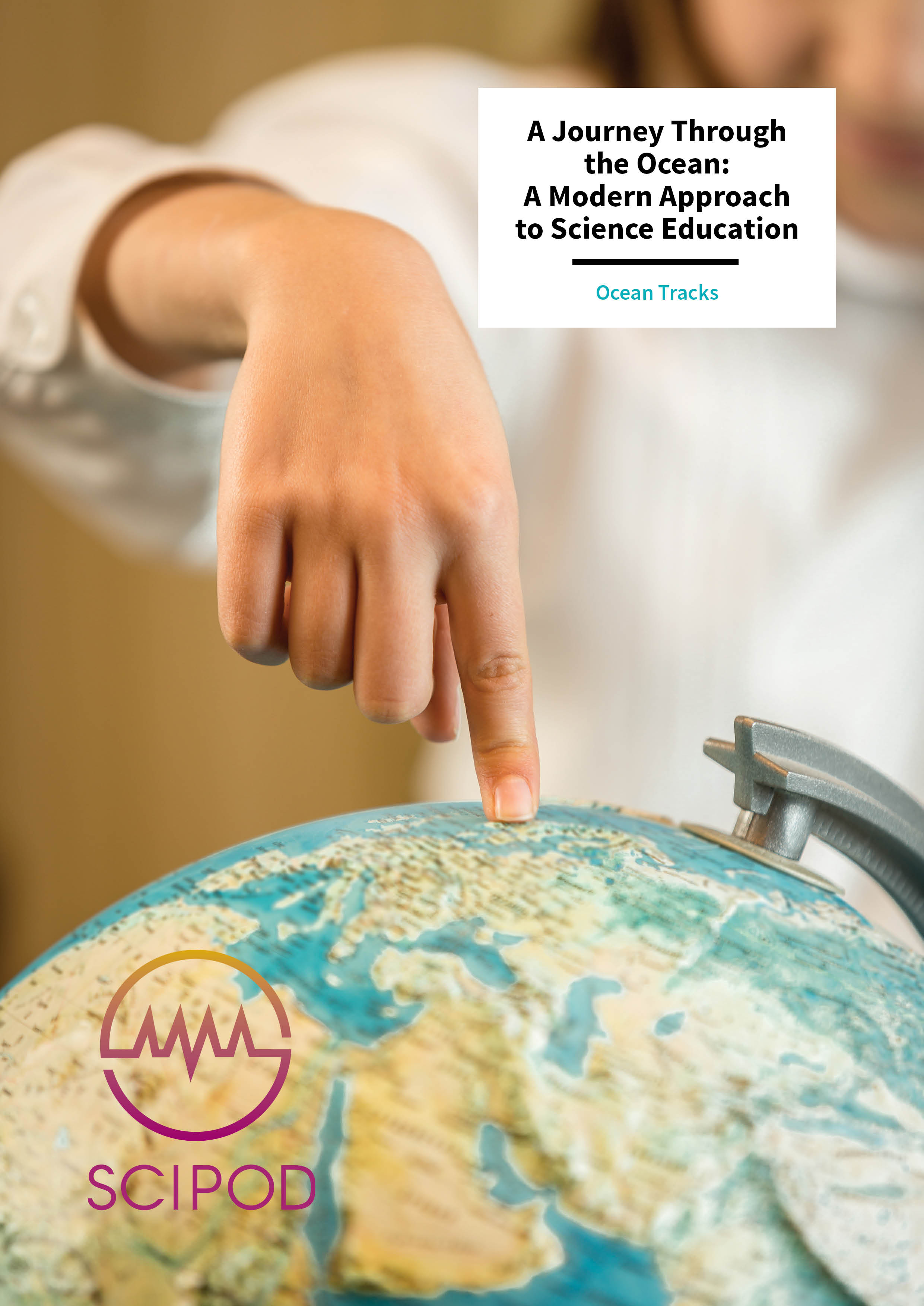 A Journey Through the Ocean: A Modern Approach to Science Education – Ocean Tracks