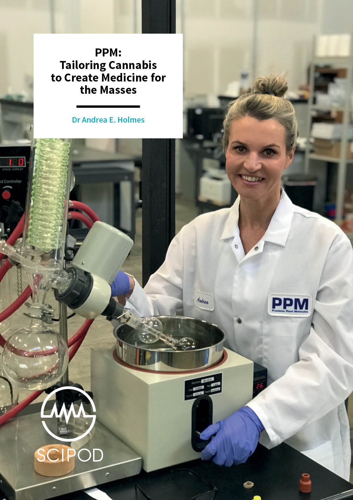 Tailoring Cannabis to Create Medicine for the Masses – Dr Andrea E. Holmes, Precision Plant Molecules