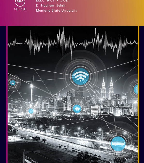 Building Resilience in the Modern Electricity Grid – Dr Hashem Nehrir, Montana State University