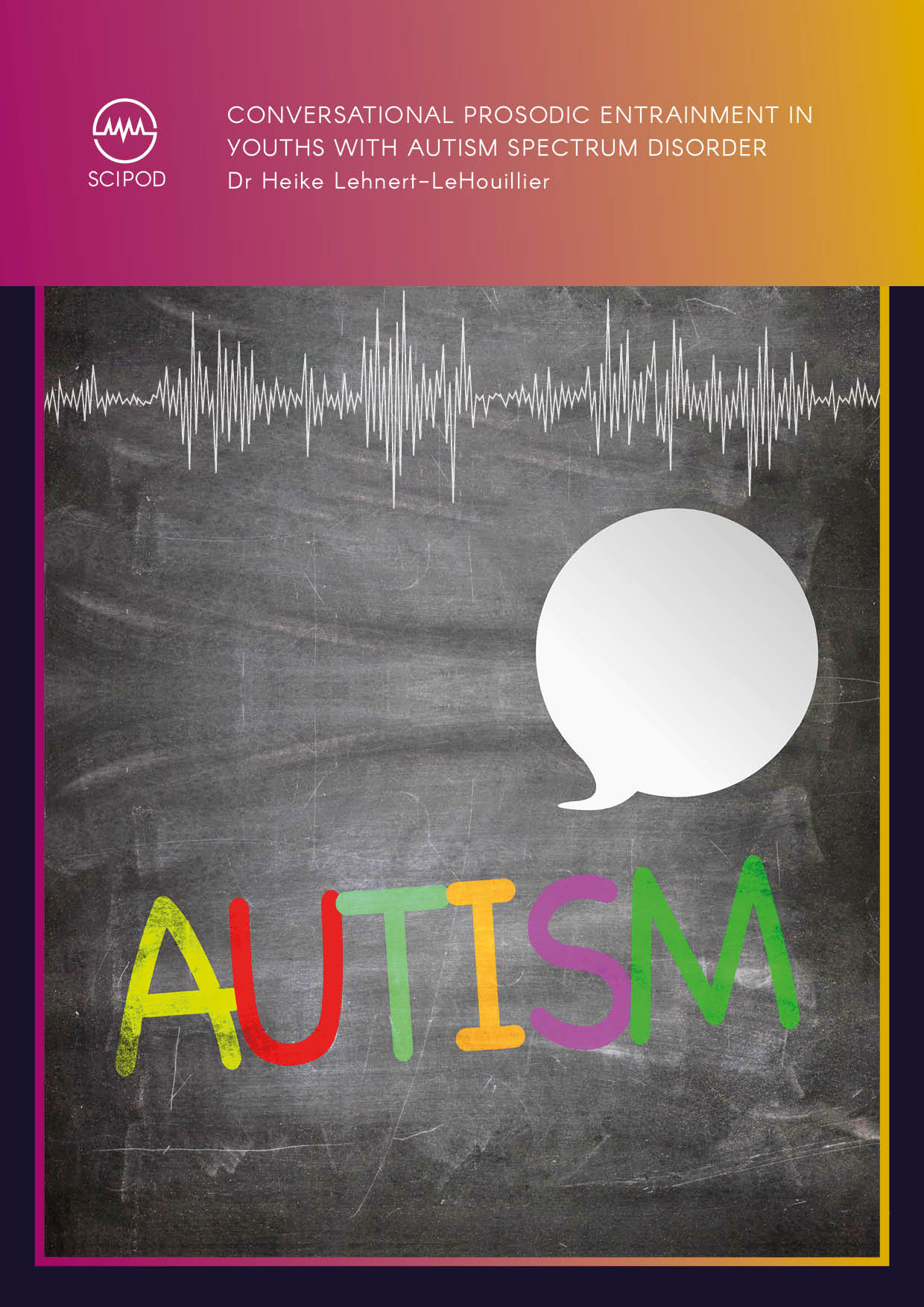 Conversational Prosodic Entrainment in Youths with Autism Spectrum Disorder | Dr Heike Lehnert-LeHouillier