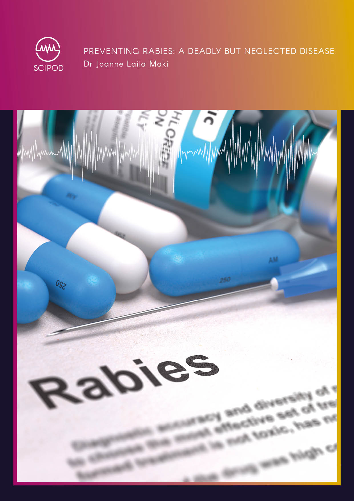Preventing Rabies: A Deadly but Neglected Disease | Dr Joanne Maki