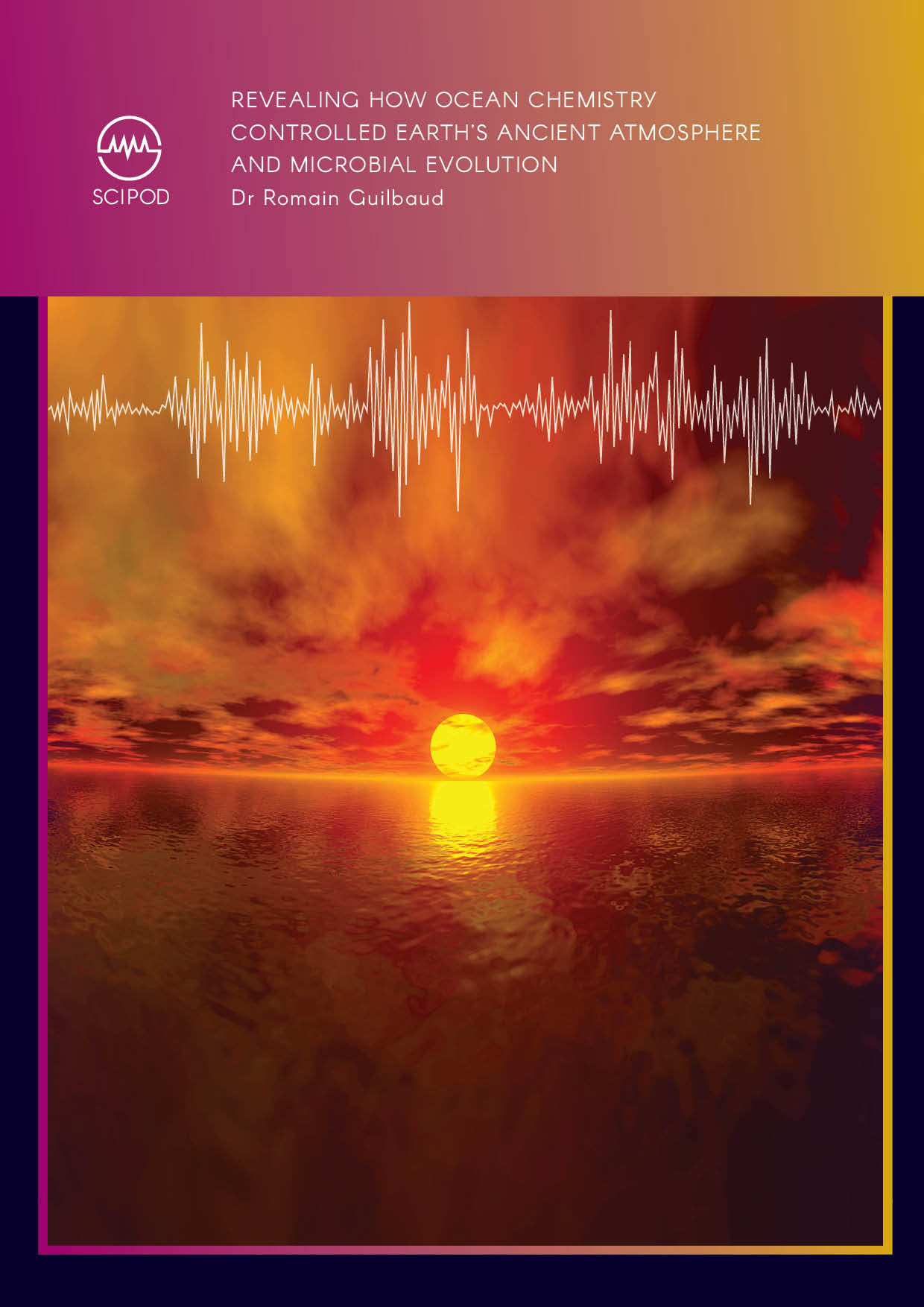 Revealing How Ocean Chemistry Controlled Earth’s Ancient Atmosphere and Microbial Evolution | Dr Romain Guilbaud