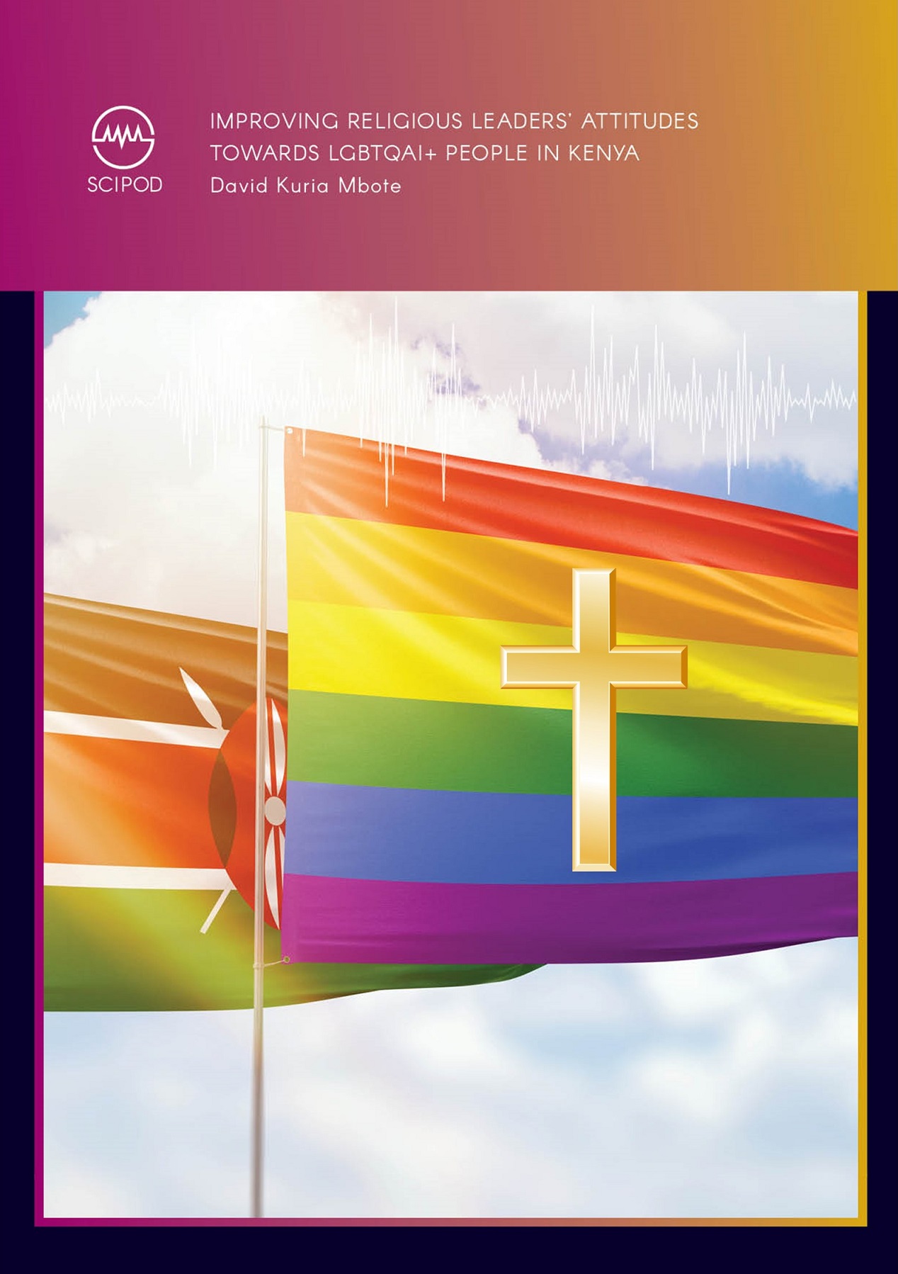 David Kuria Mbote | Improving Religious Leaders’ Attitudes Towards LGBTQAI+ People in Kenya
