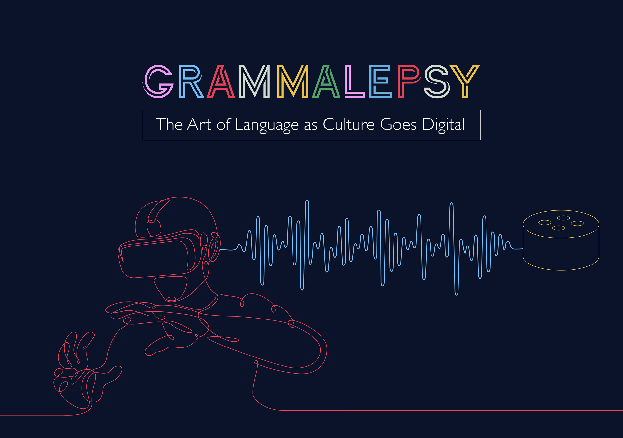 John H Cayley | Grammalepsy: The Art of Language as Culture Goes Digital